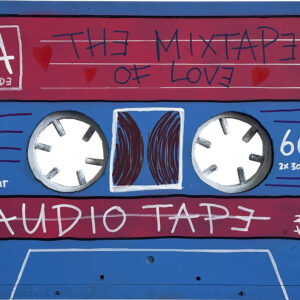 MIXTAPE – THE MIXTAPE OF LOVE