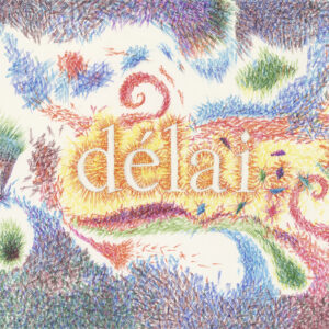 Délai - Série Mots d'Amour & Love Hurts.