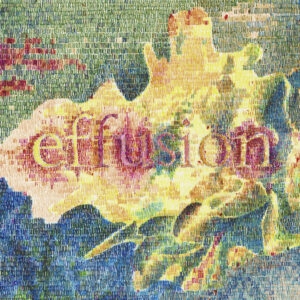 Effusion - Série Mots d'Amour & Love Hurts.