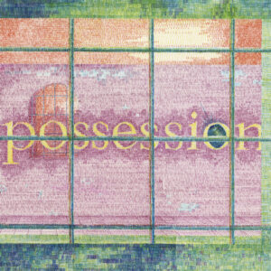 Possession - Série Mots d'Amour & Love Hurts.